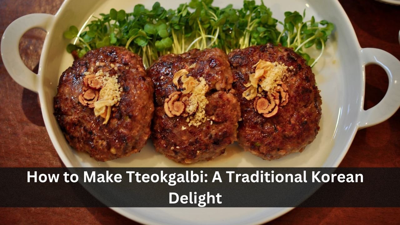 How to Make Tteokgalbi A Traditional Korean Delight